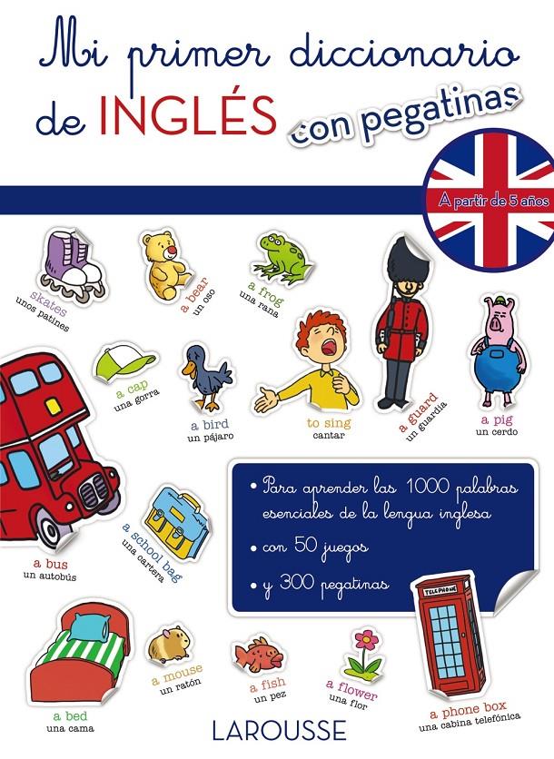 Mi primer diccionario de Inglés con pegatinas | 9788416124213 | Larousse Editorial