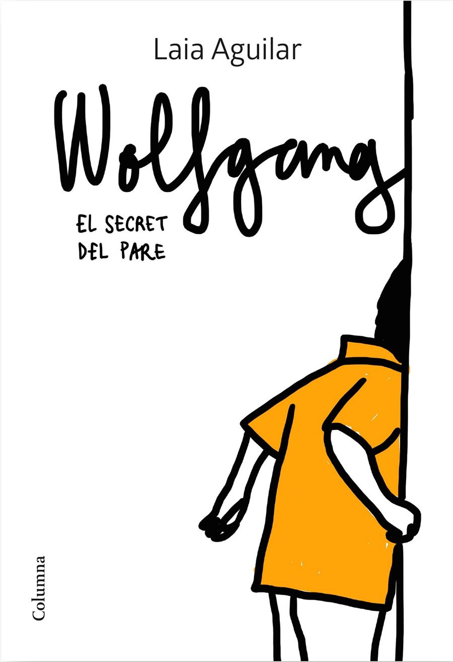 Wolfgang. El secret del pare | 9788466425339 | Aguilar Sariol, Laia