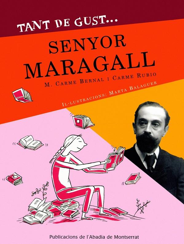 Tant de gust?Senyor Maragall | 9788484158349 | Bernal Creus, M. Carme/Rubio i Larramona, Carme