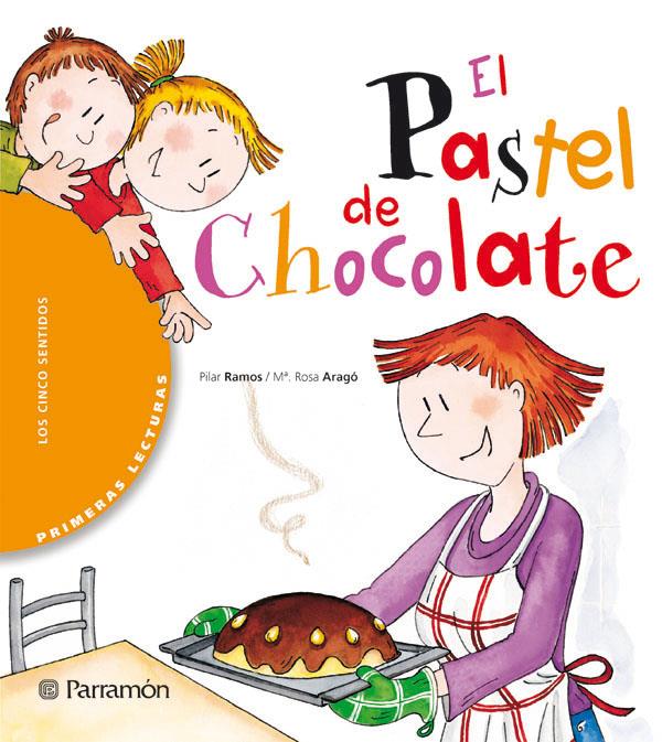 Pastel de chocolate | 9788434225152 | Aragó, Mª Rosa/Ramos, Pilar