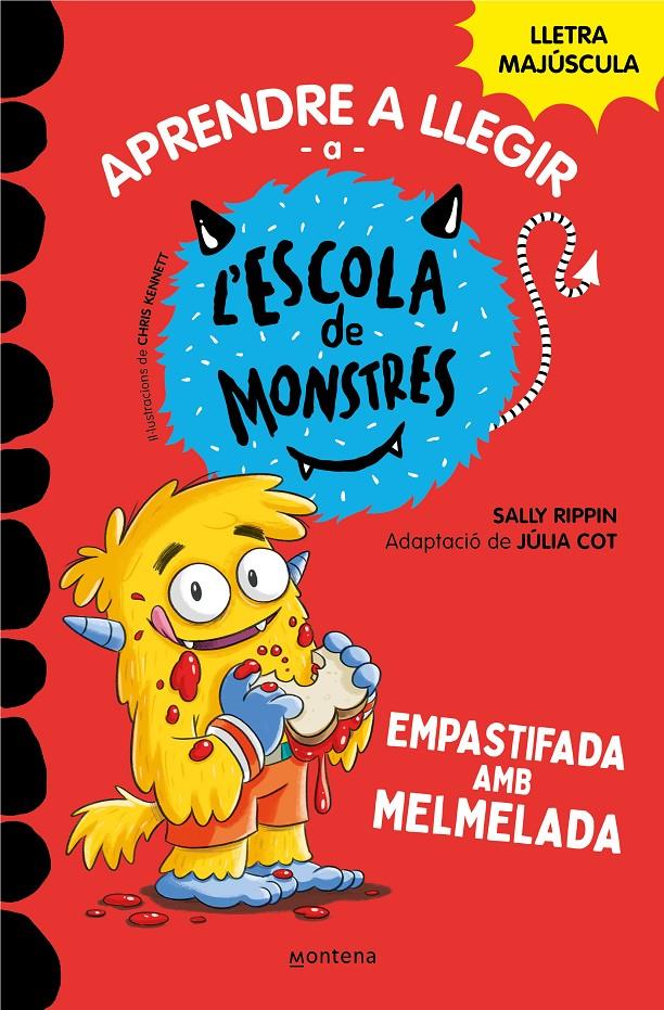 Aprendre a llegir a l'Escola de Monstres 2 - Empastifada amb melmelada | 9788419085344 | Rippin, Sally/Cot, Júlia