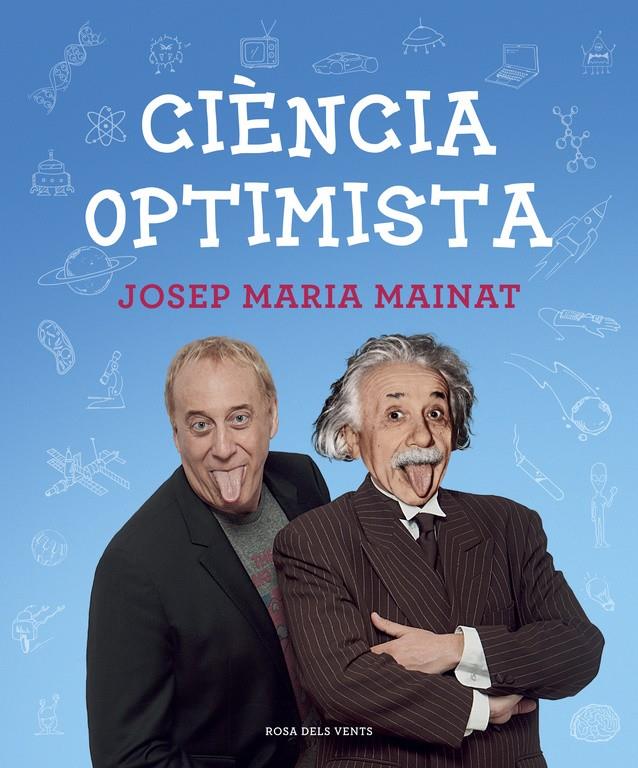 Ciència optimista | 9788415961604 | MAINAT,JOSEP MARIA