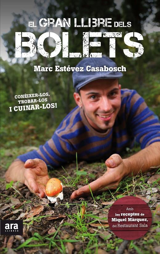 El gran llibre dels bolets | 9788416154005 | Estévez Casabosch, Marc