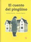 CUENTO DEL PINGÜINO, EL | 9786071600042 | VENTURA, ANTONIO; SEGOVIA, CARMEN