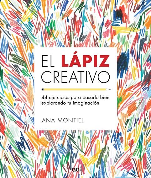 El lápiz creativo | 9788425229435 | Montiel, Ana