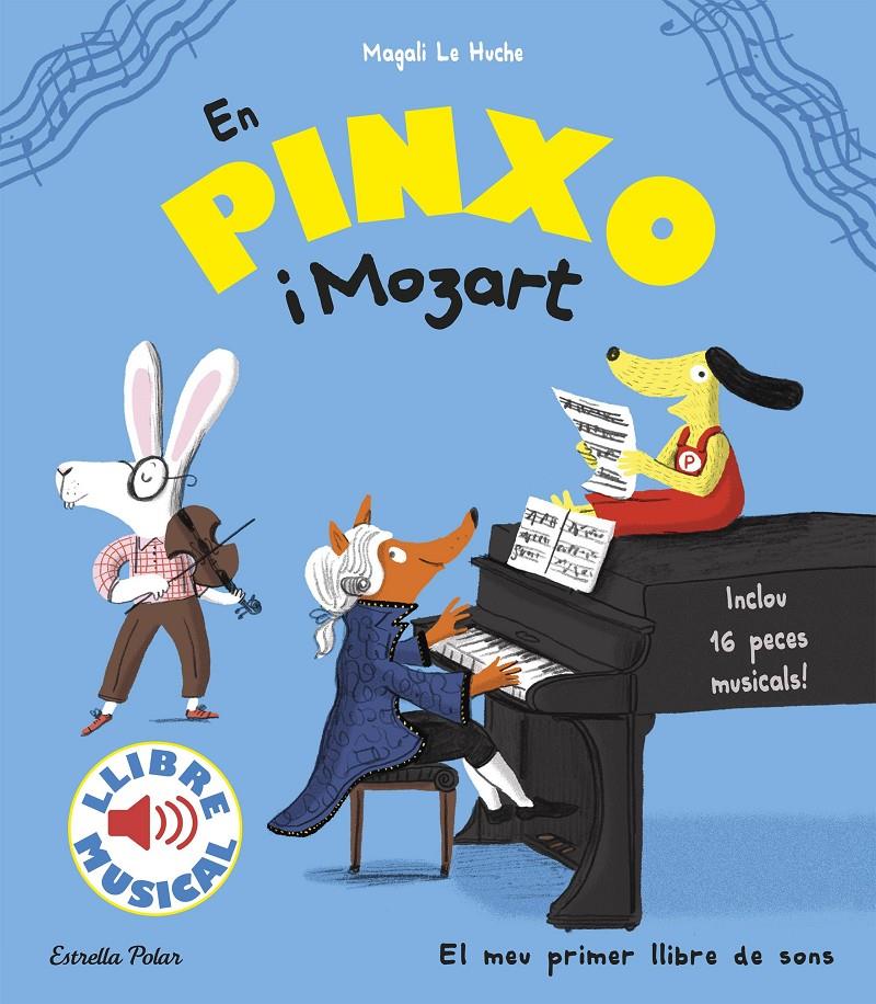 En Pinxo i Mozart. Llibre musical | 9788491372752 | Le Huche, Magali