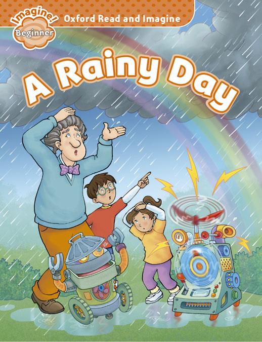 Oxford Read and Imagine Beginner. A Rainy Day | 9780194722278 | Varios Autores