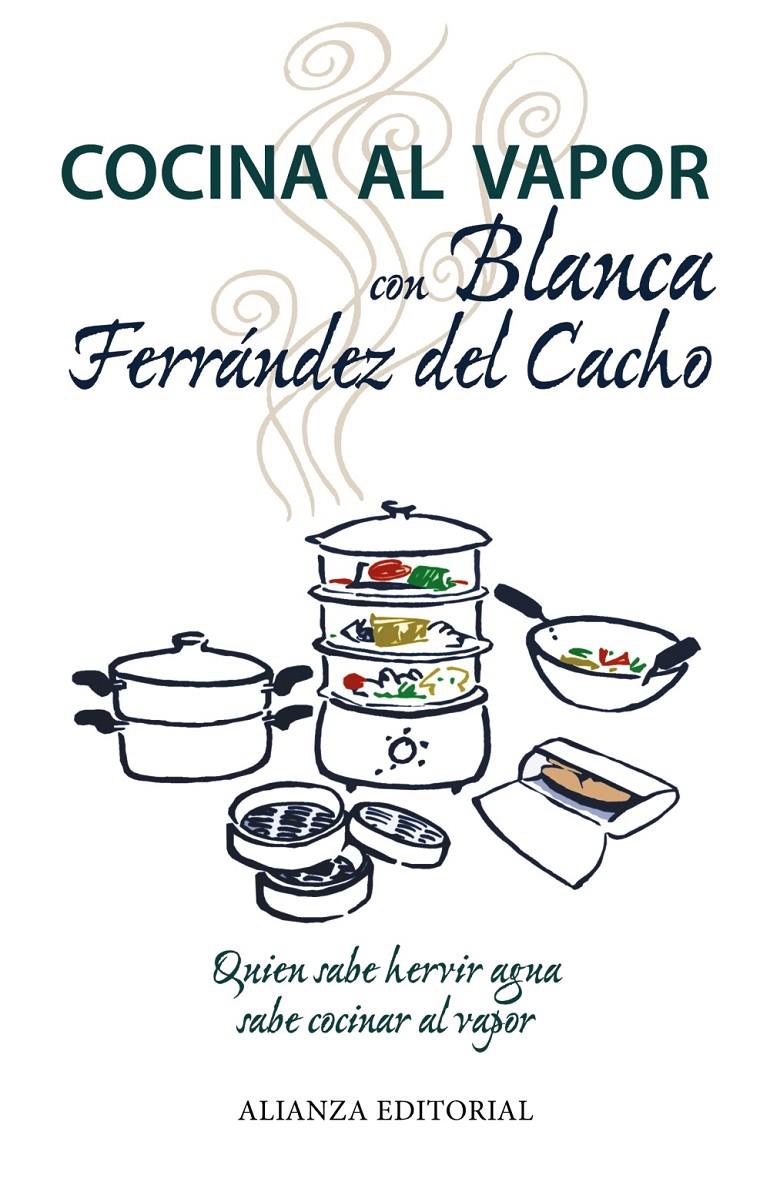 Cocina al vapor con Blanca Ferrández del Cacho | 9788420675879 | Ferrández del Cacho, Blanca