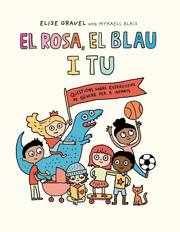 El rosa, el blau i tu | 9788419607270 | Gravel, Elise/Blais, Mykaell