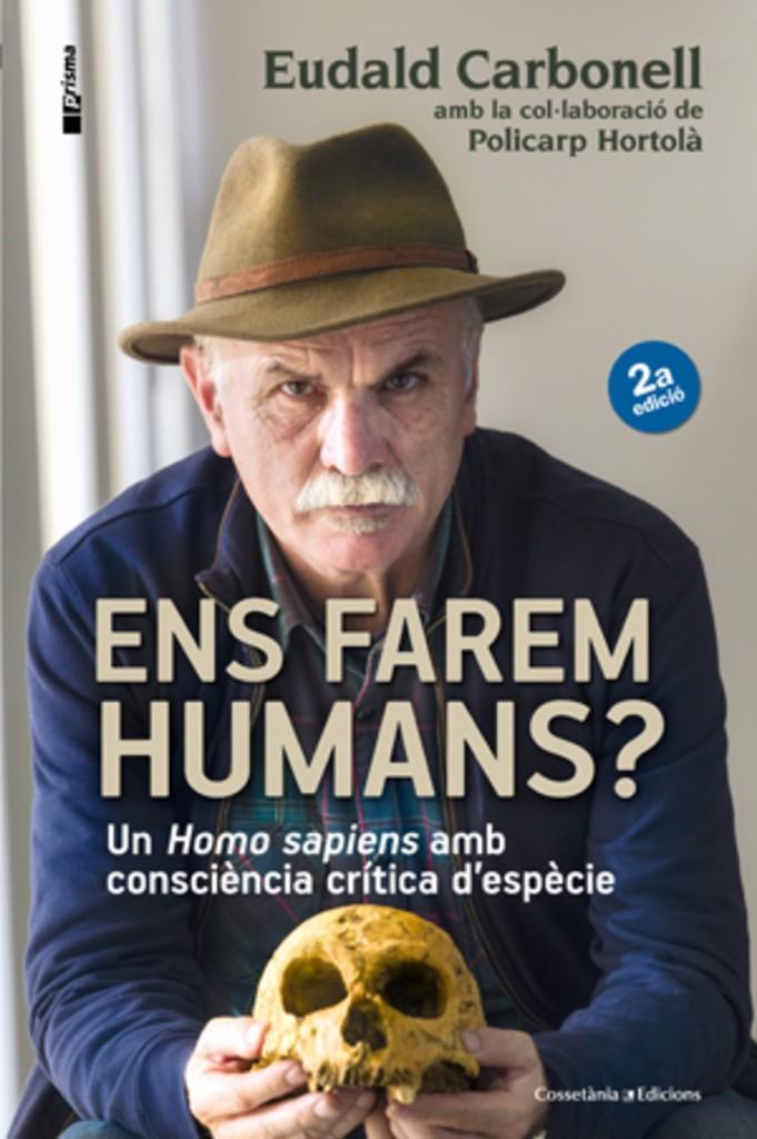 Ens farem humans | 9788490343067 | Eudald Carbonell