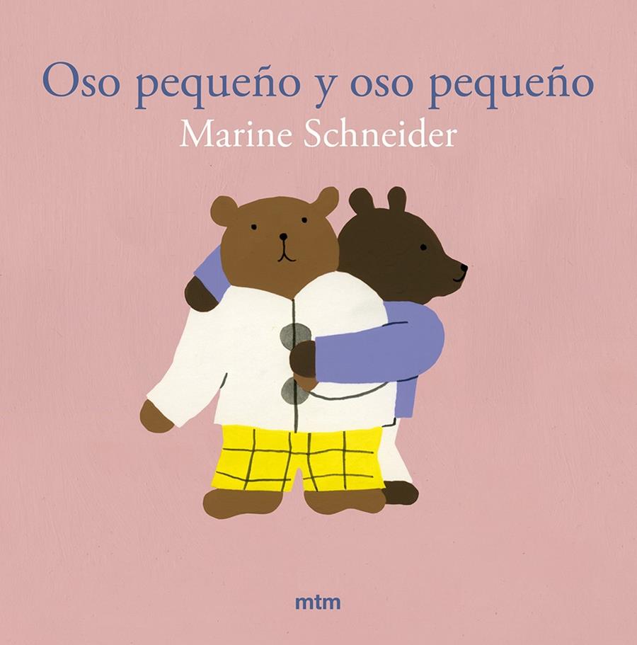 Oso pequeño y oso pequeño | 9788410407152 | Schneider, Marine