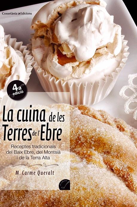 La cuina de les Terres de l'Ebre | 9788497911436 | Queralt Tomàs, Carme