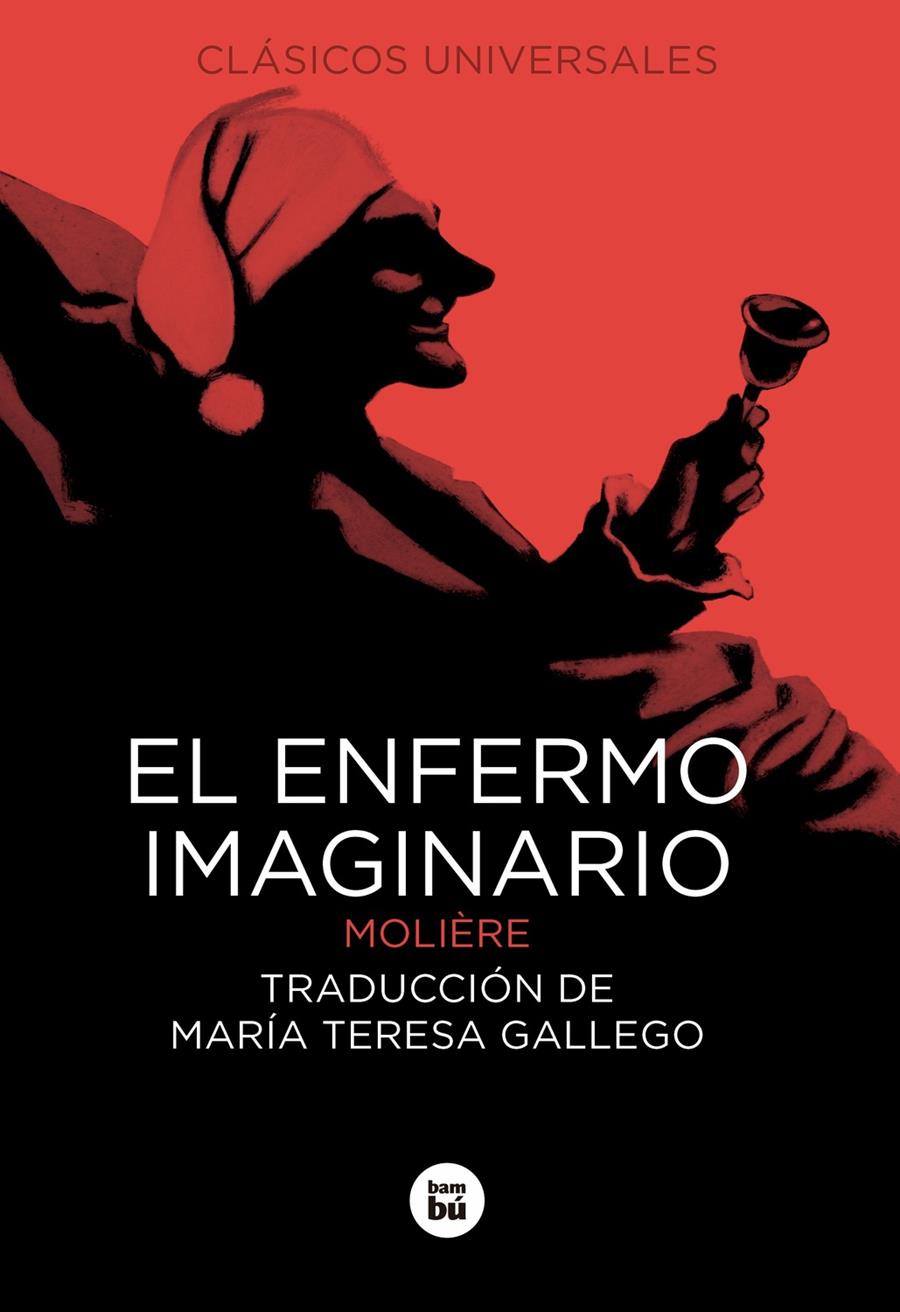 EL ENFERMO IMAGINARIO RÚSTICA | 9788483433164 | Moliere