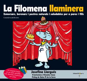 La Filomena llaminera (Premiat als Gourmand Awards'12) | 9788415456063 | Llargués, Josefina