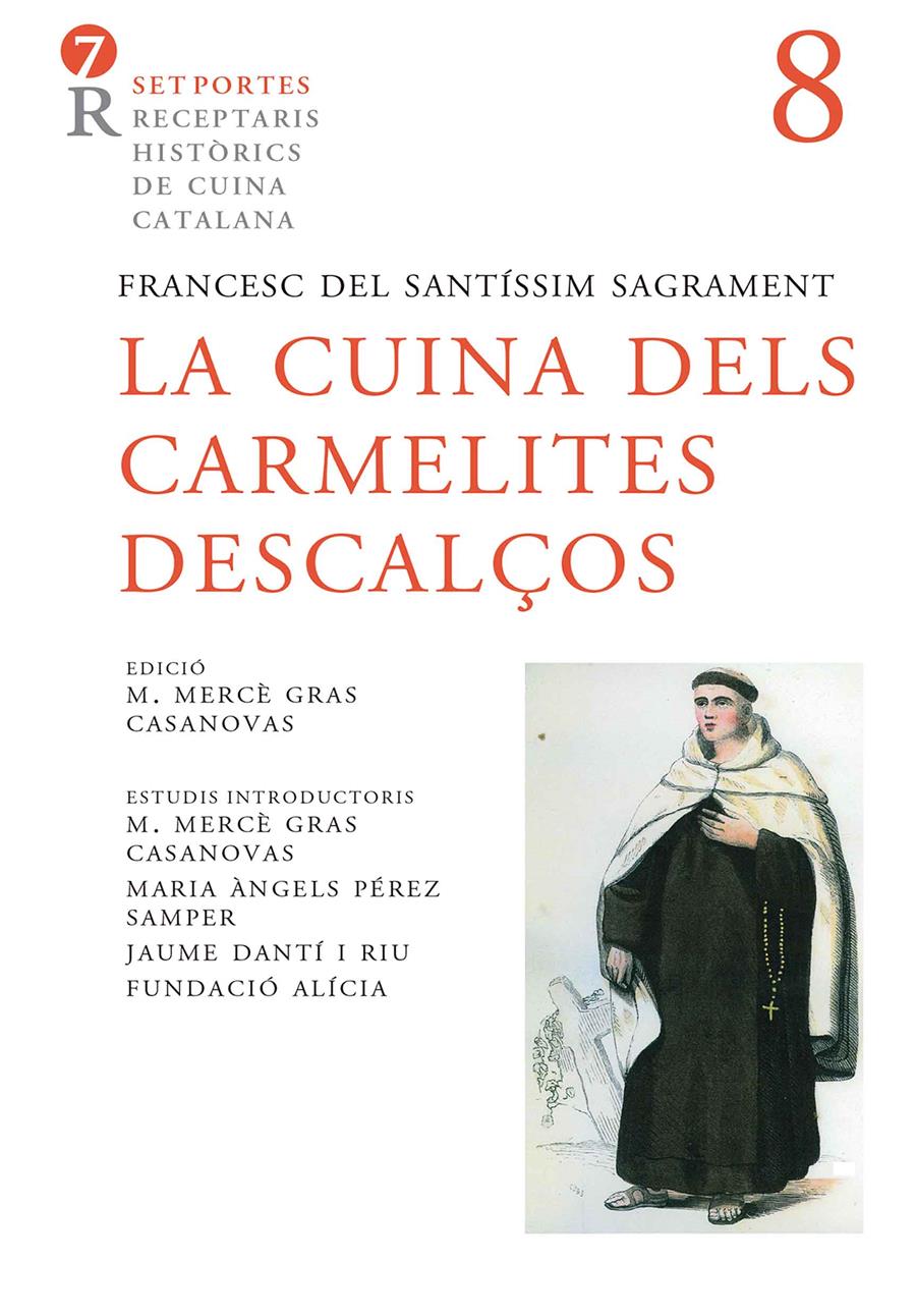 La cuina dels carmelites descalços | 9788472269170 | Anónimo