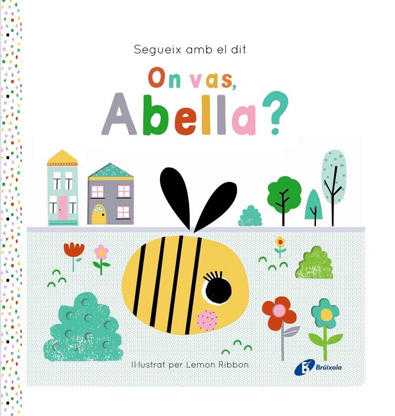 Segueix amb el dit. On vas, Abella? | 9788413495194 | George, Joshua
