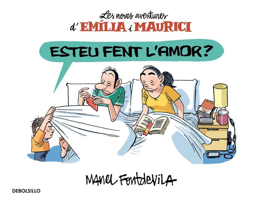 Esteu fent l'amor? (Emília i Maurici 2) | 9788466329927 | FONTDEVILA, MANEL