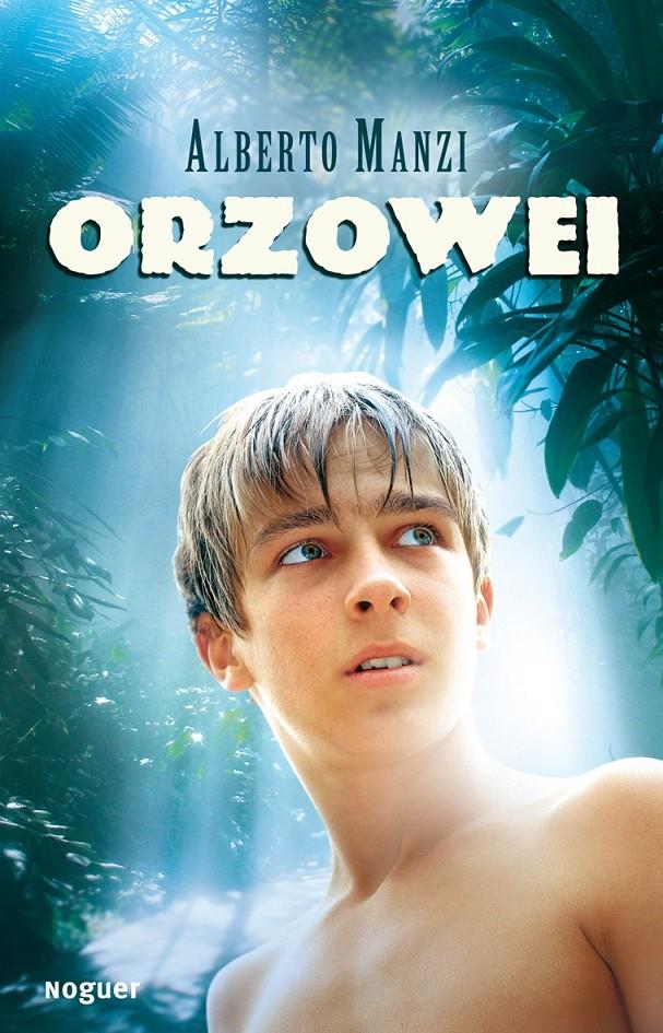 Orzowei | 9788427900820 | Alberto Manzi