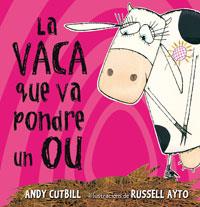 La vaca que va pondre un ou | 9788479015473 | Andy Cutbill i Russell Ayto