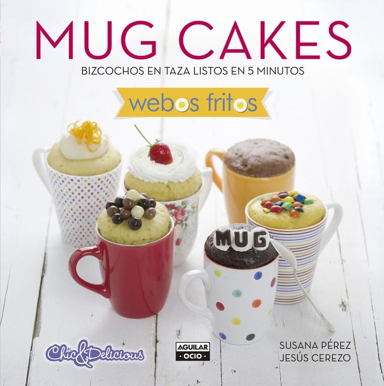 MUG CAKES | 9788403514744 | Susana Perez/Jesus Cerezo