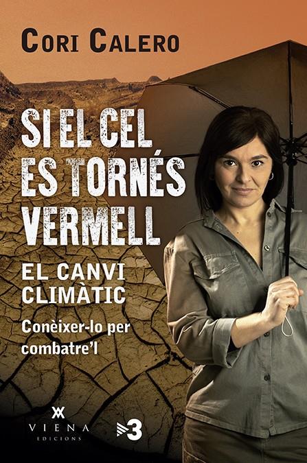 Si el cel es tornés vermell | 9788417998790 | Calero López, Cori