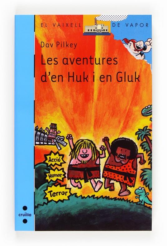 C-VVB.186 LES AVENTURES D'EN HUK I EN GL | 9788466131735 | Pilkey, Dav