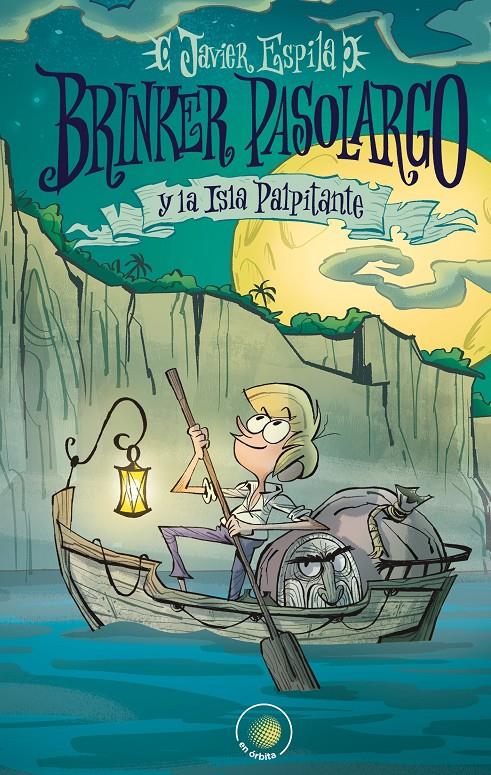 Brinker Pasolargo y la Isla Palpitante | 9788491423553 | Espila Navarro, Javier