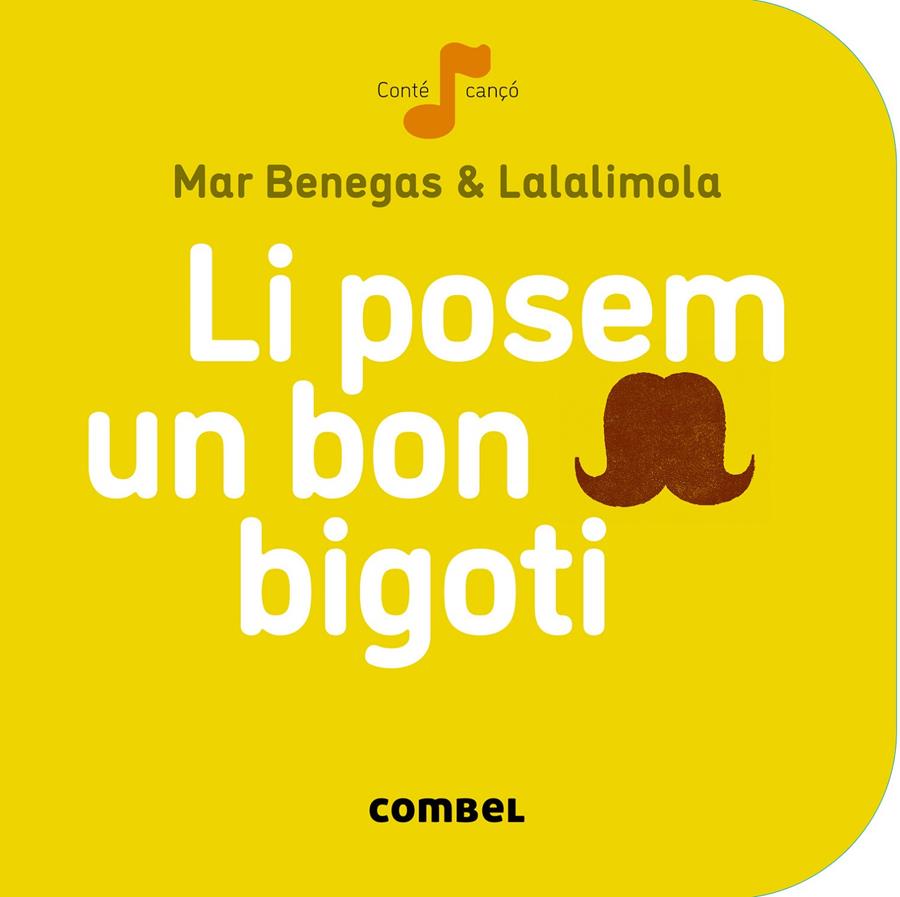 LI POSEM UN BON BIGOTI | 9788498259674 | Mar Benegas/ Lalalimola