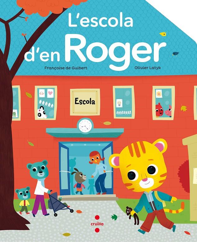 C-L'ESCOLA D'EN ROGER | 9788466139915 | de Guibert, Françoise