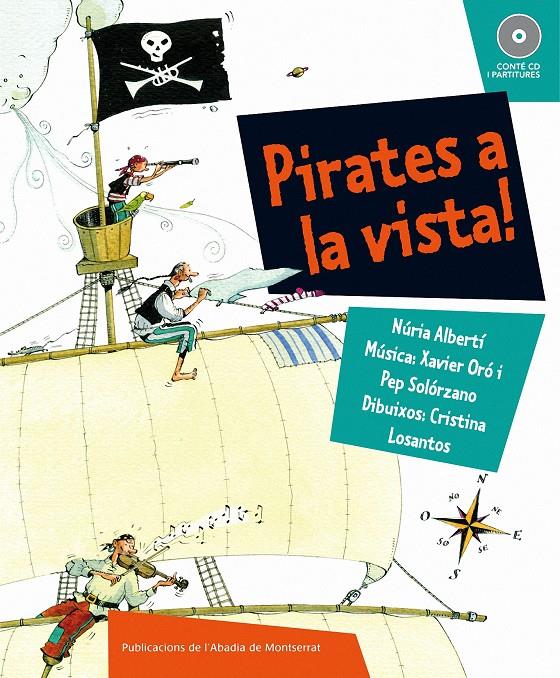 Pirates a la vista! | 9788498832419 | Albertí Martínez de Velasco, Núria