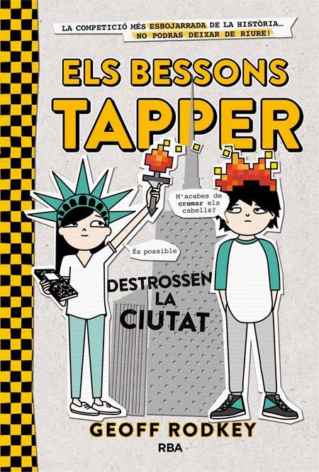 Els bessons Tapper destrossen la ciutat (Els bessons Tapper 2) | 9788427209800 | Rodkey, Geoff