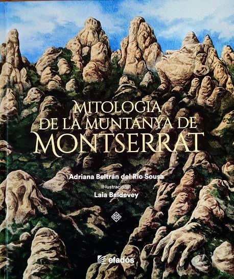 Mitologia de la muntanya de Montserrat | 9788419736734 | ABRIANA BELTRAN DEL RIO SOUSA