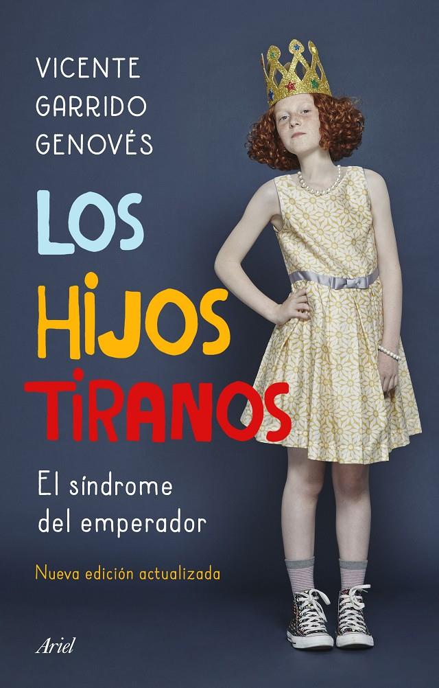 Los hijos tiranos | 9788434431065 | Garrido Genovés, Vicente