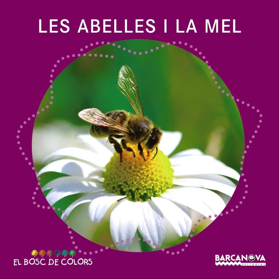 Les abelles i la mel | 9788448938796 | Baldó, Estel/Gil, Rosa/Soliva, Maria