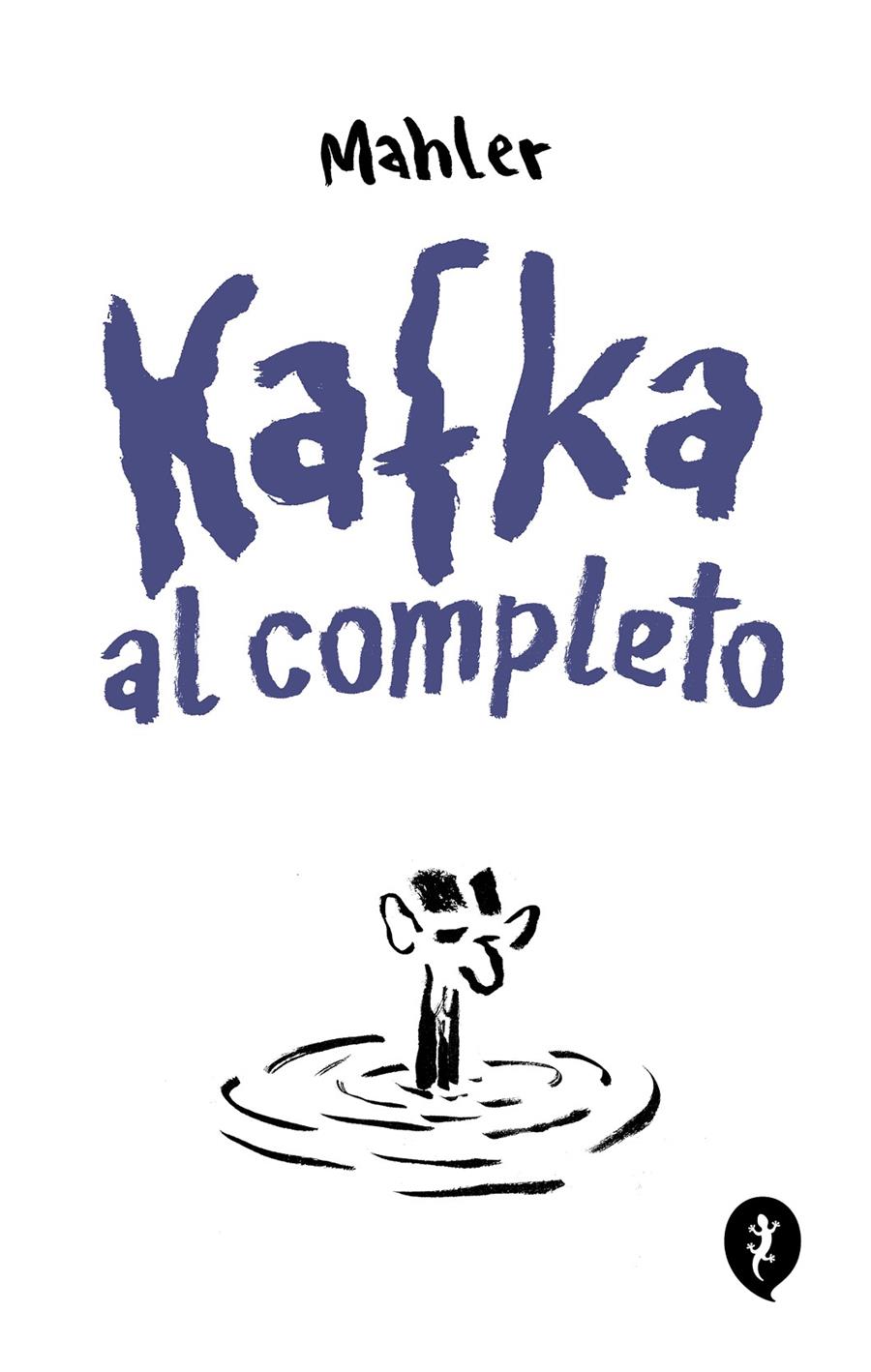 Kafka al completo | 9788419409768 | Mahler, Nicolas