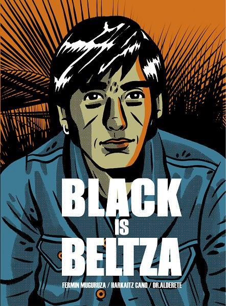 Black is beltza | 9788490279052 | Muguruza Ugarte, Fermin/Cano Jauregi, Harkaitz