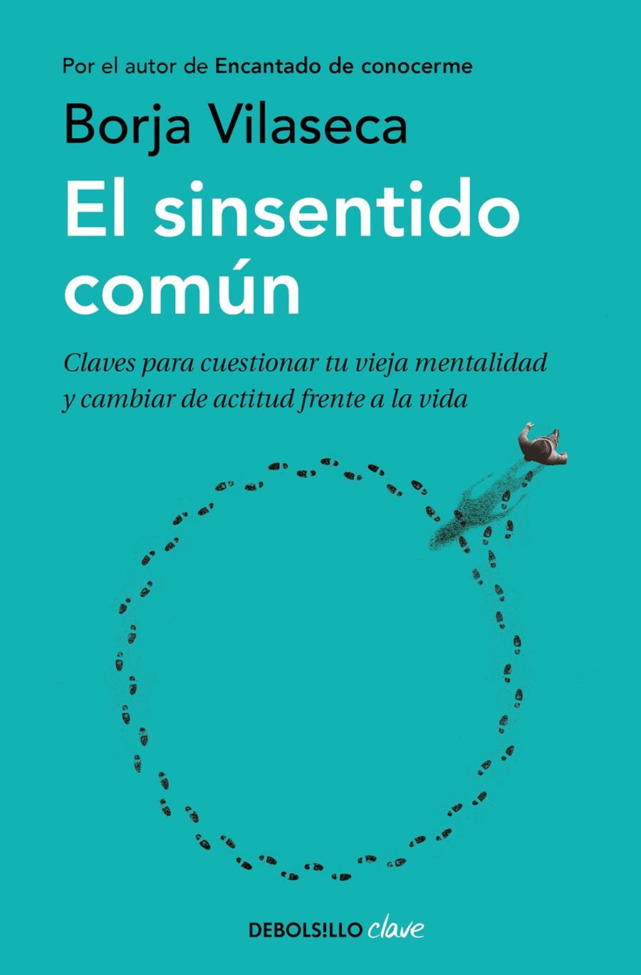 El sinsentido común | 9788466354523 | Vilaseca, Borja