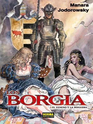 LOS BORGIA 03. EL VENENO Y LA HOGUERA | 9788498476262 | Jodorowsky, Alejandro/Manara, Milo