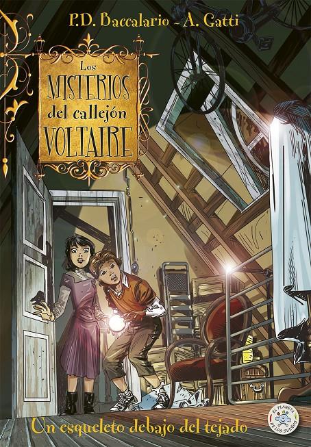 Los Misterios del Callejón Voltaire: Un esqueleto en el tejado | 9788427135932 | Pierdomenico Baccalario