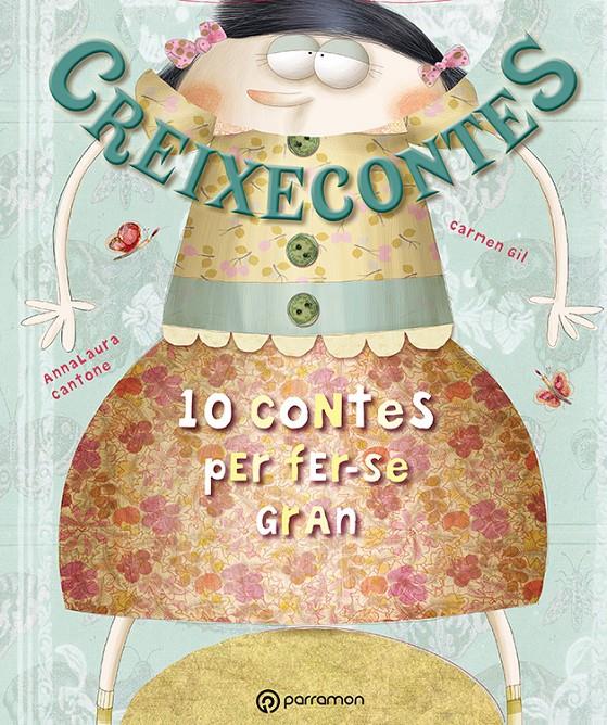 CREIXECONTES | 9788434238350 | Anna Laura Cantone/ Carmen Gil