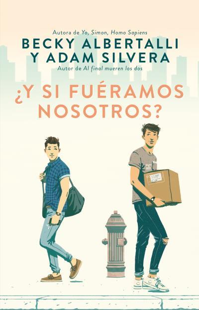 ¿Y si fuéramos nosotros? | 9788492918164 | Albertalli, Becky/SILVERA, ADAM