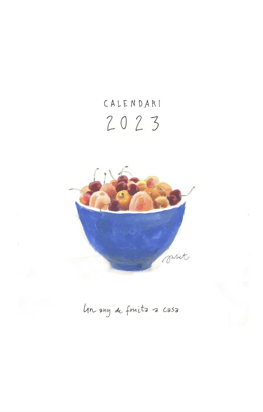 Calendari 2023. Un any de fruita a casa | 9788418900372 | Pomés Leiz, Juliet