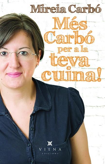 Més Carbó per a la teva cuina! | 9788483308202 | Mireia Carbó