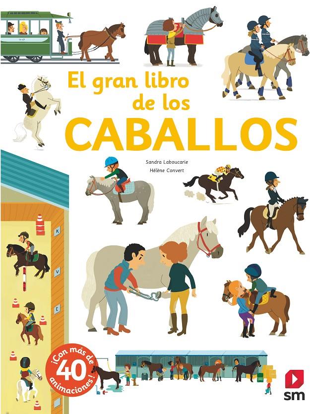 EL GRAN LIBRO DE LOS CABALLOS | 9788491820482 | Laboucarie, Sandra