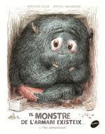 El monstre de l'armari existeix... i t'ho demostraré! | 9788416844586 | Dole, Antoine
