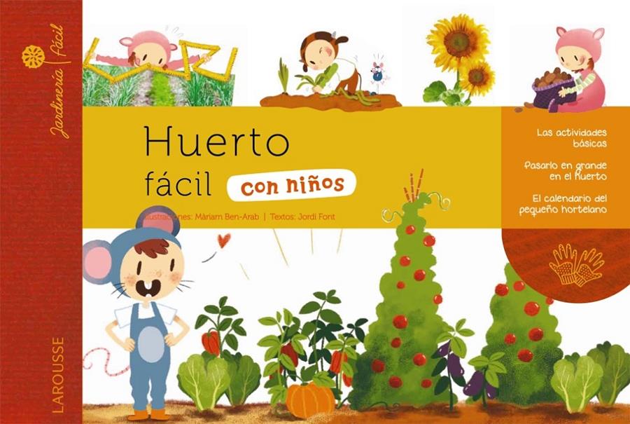 Huerto fácil con niños | 9788415785903 | Larousse Editorial