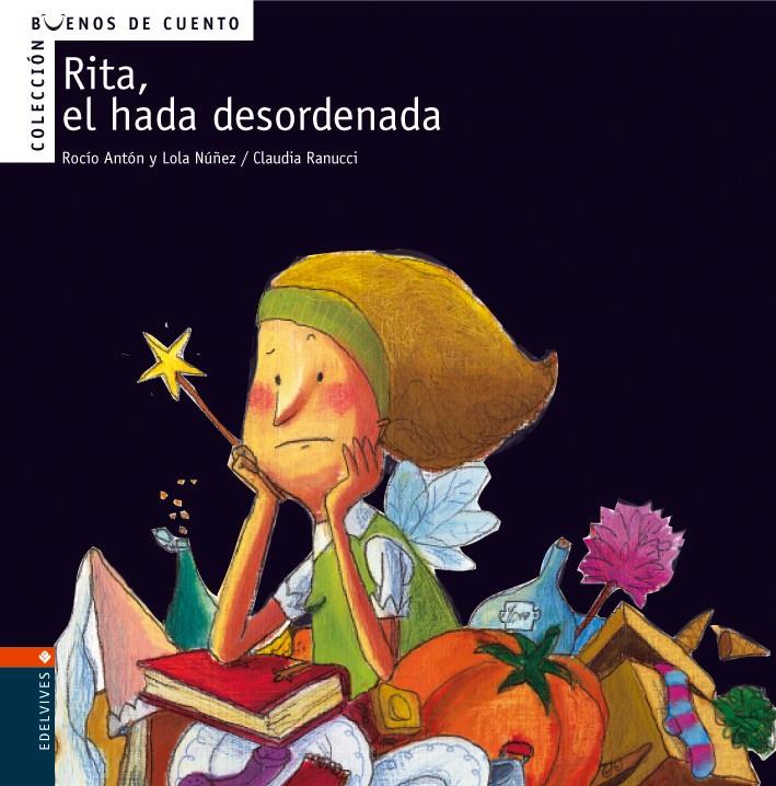 Rita, el hada desordenada | 9788426359360 | Núñez Madrid, Dolores/Antón Blanco, Rocío