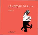 La història de Júlia que tenia ombra de nen | 9788418900648 | CHRISTIAN BRUEL