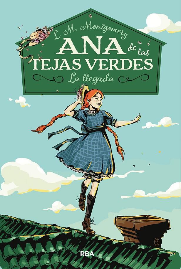 Ana de las tejas verdes 1. La llegada. | 9788427211667 | Montgomery Lucy Maud