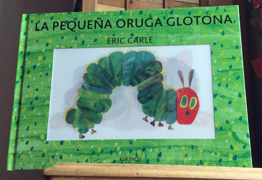 La pequeña oruga glotona edición especial | 9788416126026 | Carle, Eric